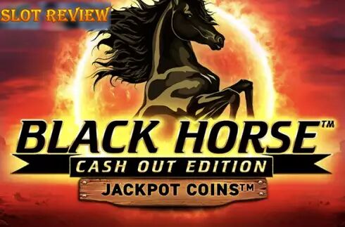 Black Horse Cash Out Edition Slot Review